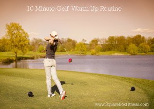 Golf warm up routine in 10 minutes