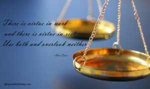 There is virtue in rest
